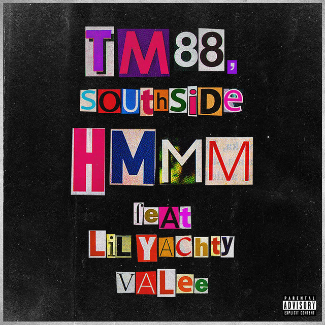 Hmmm (TM88, Southside feat. Lil Yachty & Valee)