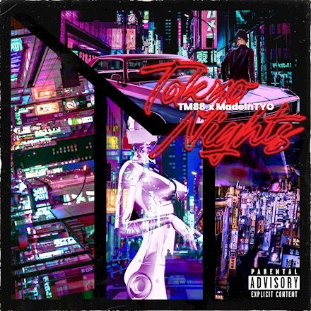 TM88 & MadeinTYO – Tokyo Nights